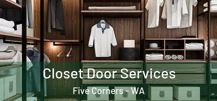 Closet Door Services Five Corners - WA