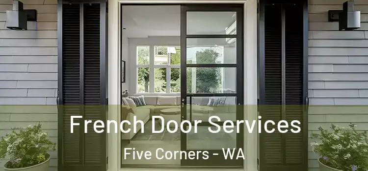  French Door Services Five Corners - WA