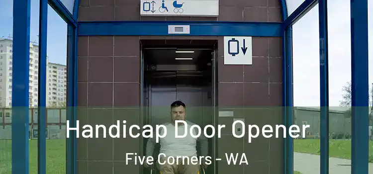  Handicap Door Opener Five Corners - WA