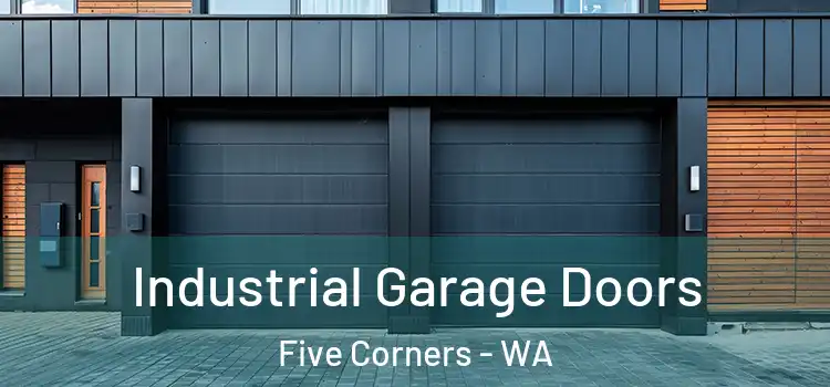  Industrial Garage Doors Five Corners - WA