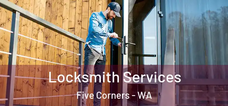 Locksmith Services Five Corners - WA