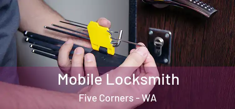  Mobile Locksmith Five Corners - WA