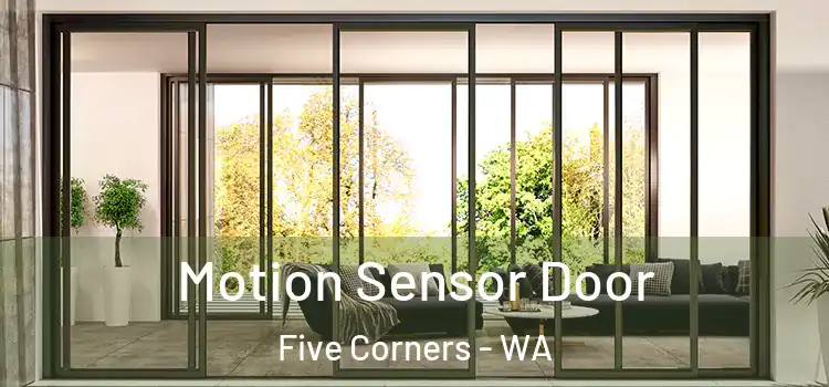  Motion Sensor Door Five Corners - WA