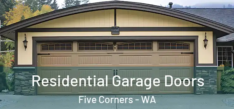  Residential Garage Doors Five Corners - WA