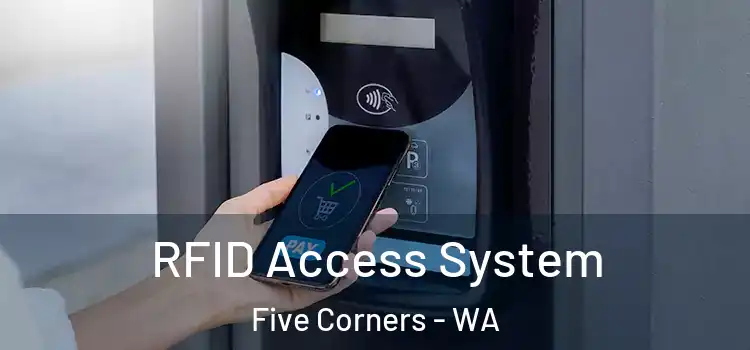  RFID Access System Five Corners - WA