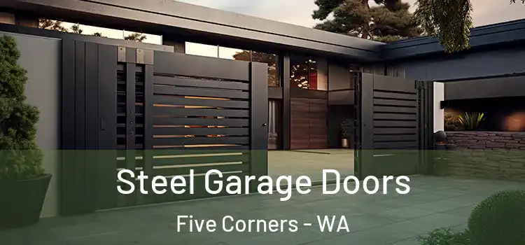 Steel Garage Doors Five Corners - WA