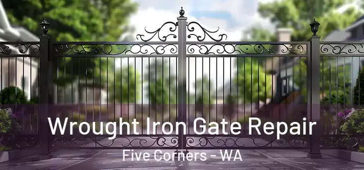  Wrought Iron Gate Repair Five Corners - WA